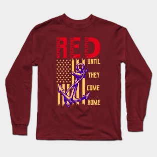 Red until they come home Long Sleeve T-Shirt